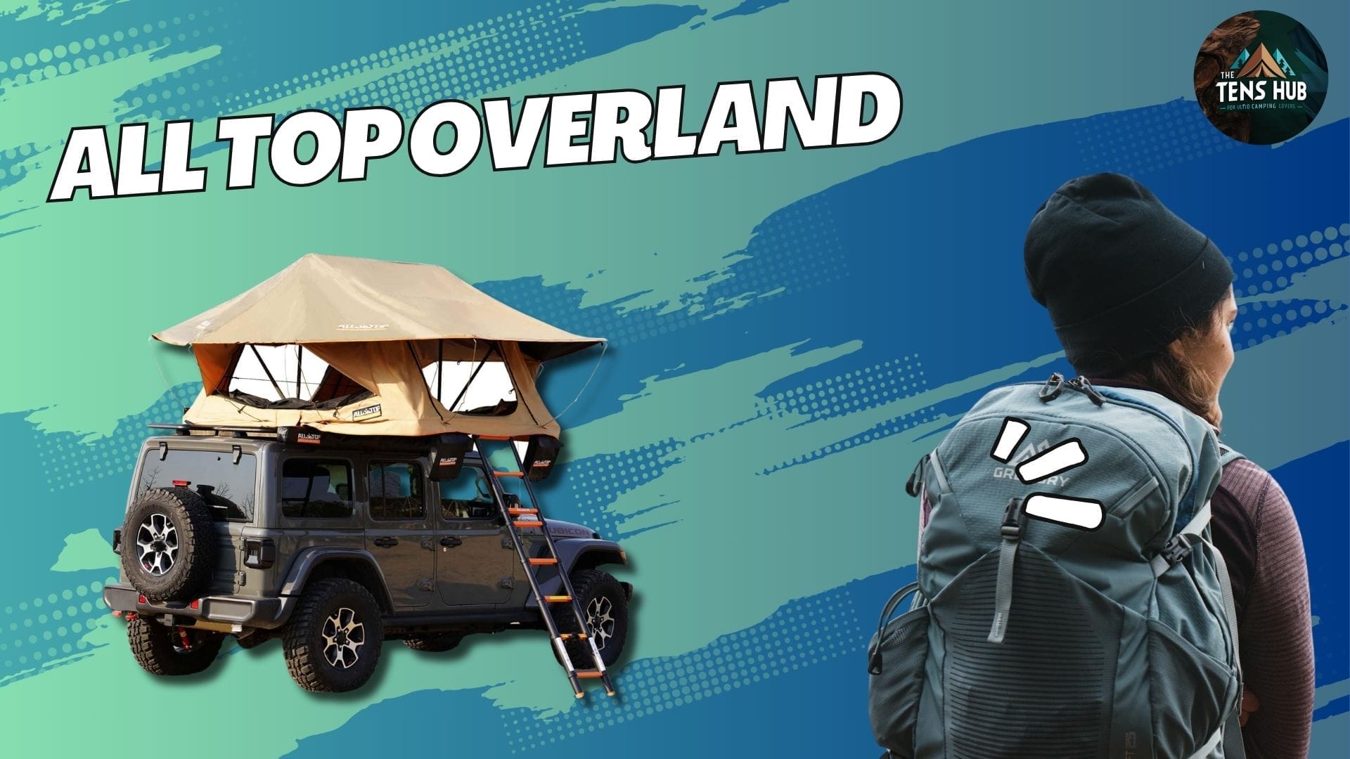 ALL TOP Overland tent