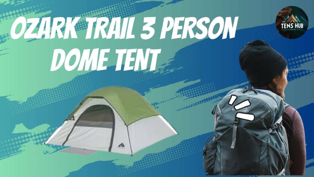 Ozark Trail 3 Person Dome Tent